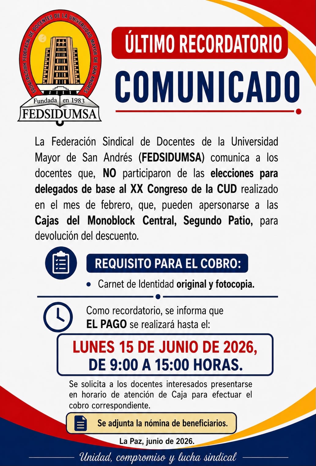 La Federación Sindical de Docentes de la Universidad Mayor de San Andrés informa sobre el último plazo para la devolución del descuento a docentes habilitados, conforme a la nómina de beneficiarios adjunta.